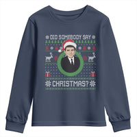 Did Somebody Say Christmas Youth Sweatshirt Funny 90s Movie Lloyd Xmas - Wonder Print Shop