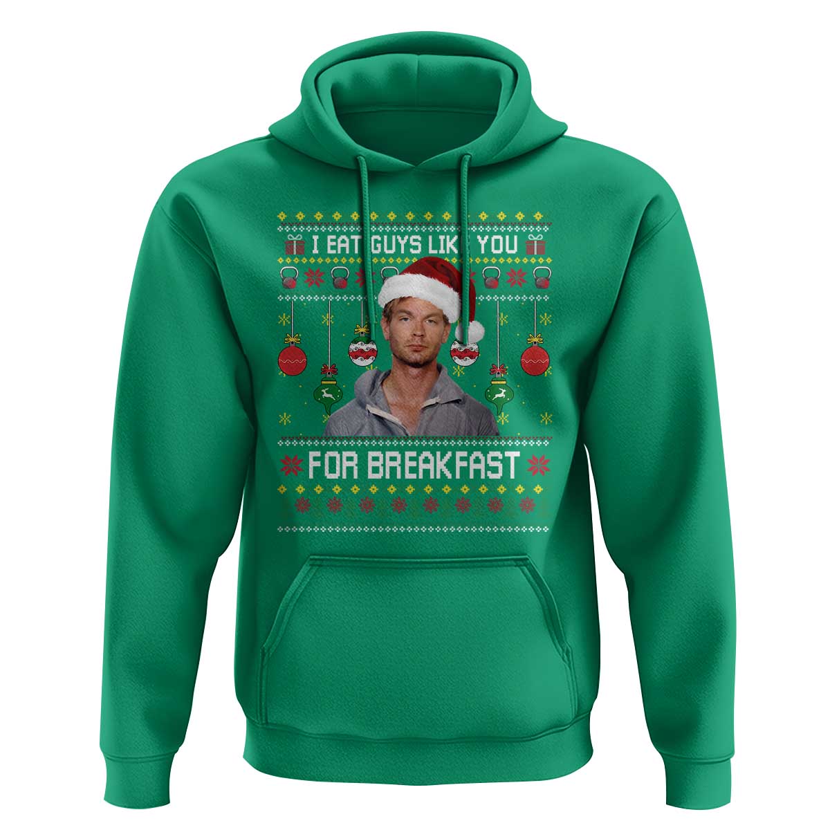 Funny Christmas Jeffrey Dahmer Hoodie I Eat Guys Like You For Breakfast Serial Killer - Wonder Print Shop
