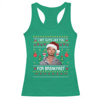 Funny Christmas Jeffrey Dahmer Racerback Tank Top I Eat Guys Like You For Breakfast Serial Killer - Wonder Print Shop