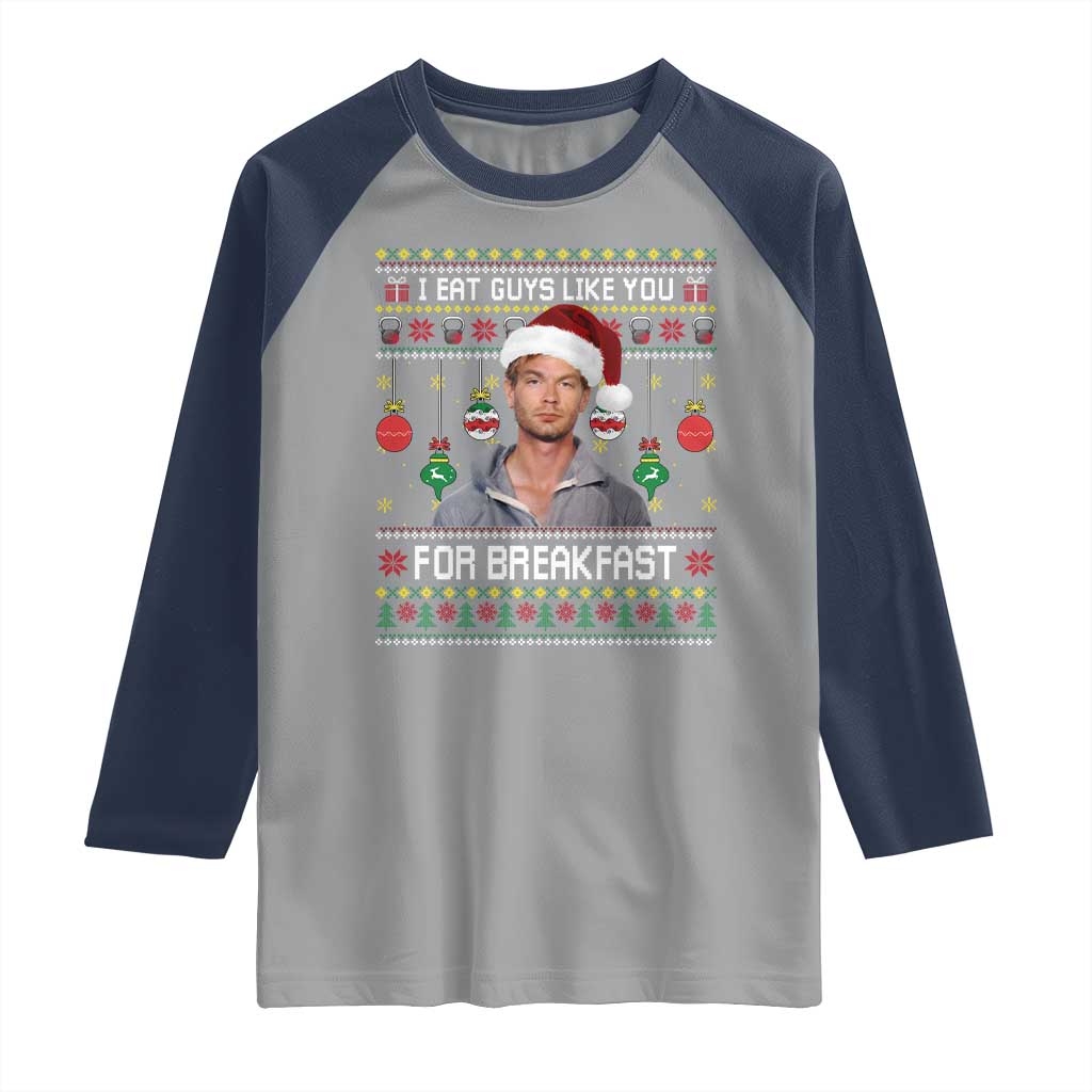 Funny Christmas Jeffrey Dahmer Raglan Shirt I Eat Guys Like You For Breakfast Serial Killer - Wonder Print Shop