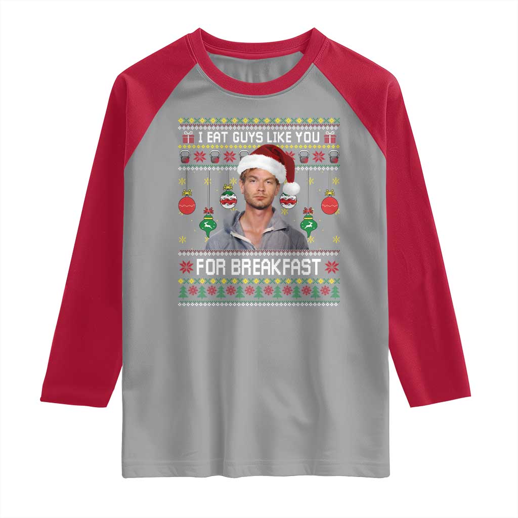 Funny Christmas Jeffrey Dahmer Raglan Shirt I Eat Guys Like You For Breakfast Serial Killer - Wonder Print Shop