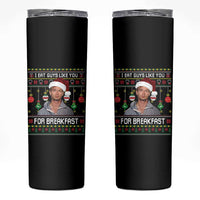 Funny Christmas Jeffrey Dahmer Skinny Tumbler I Eat Guys Like You For Breakfast Serial Killer - Wonder Print Shop