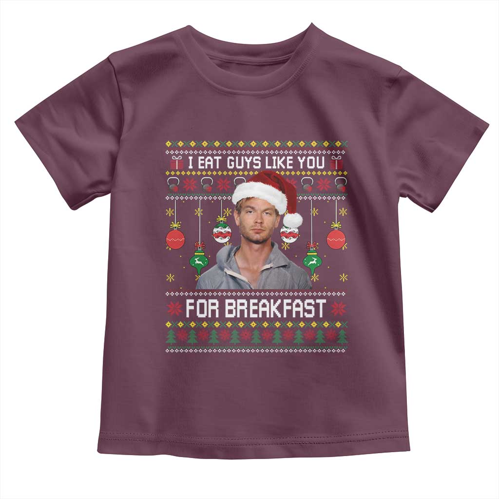Funny Christmas Jeffrey Dahmer Toddler T Shirt I Eat Guys Like You For Breakfast Serial Killer - Wonder Print Shop