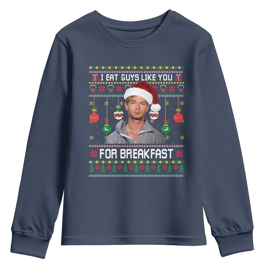Funny Christmas Jeffrey Dahmer Youth Sweatshirt I Eat Guys Like You For Breakfast Serial Killer - Wonder Print Shop