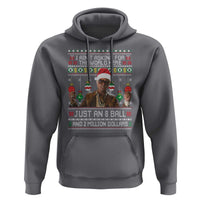 Funny Christmas Billy Meme Hoodie I Aint Asking For The World Here Just An 8 Ball And 2 Million Dollars - Wonder Print Shop