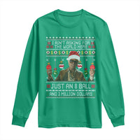 Funny Christmas Billy Meme Long Sleeve Shirt I Aint Asking For The World Here Just An 8 Ball And 2 Million Dollars - Wonder Print Shop