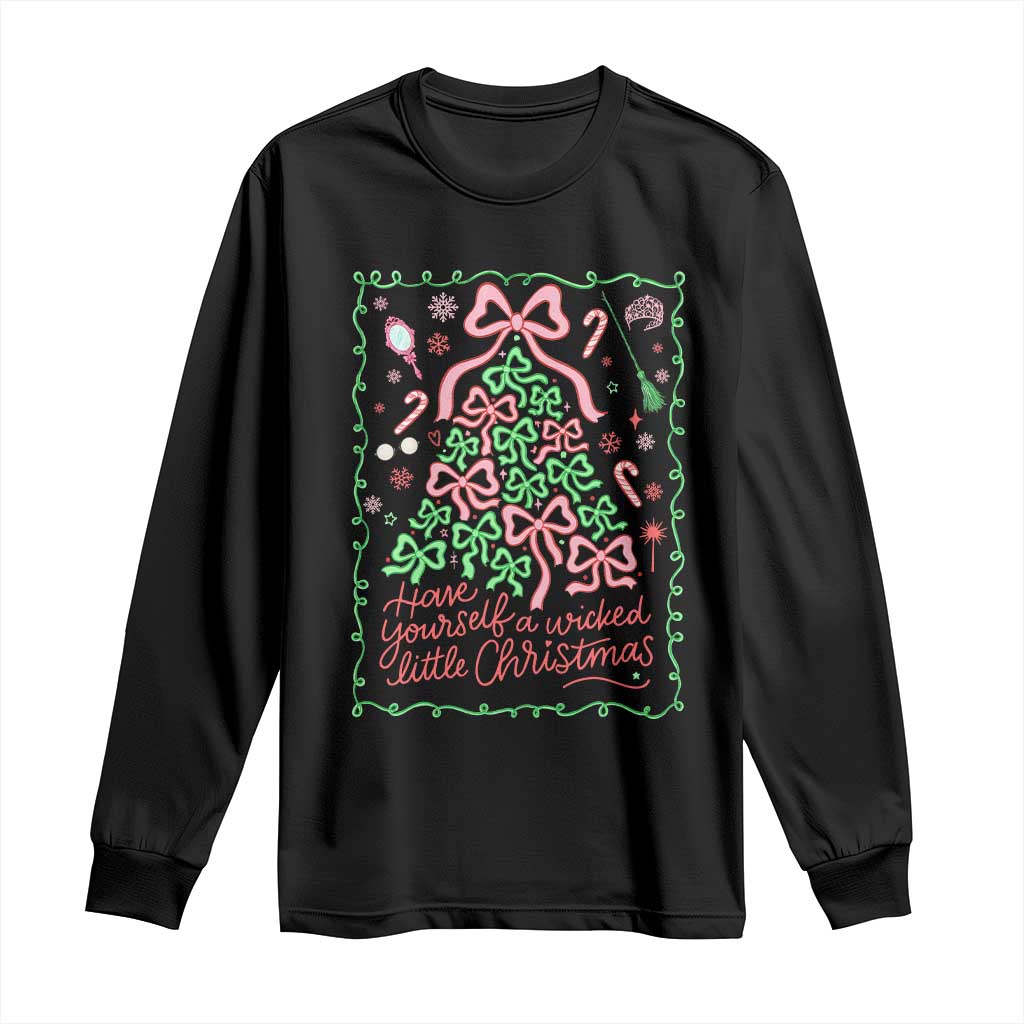 Have Yourself A Wicked Little Christmas Long Sleeve Shirt Funny Xmas Wizard Princess - Wonder Print Shop
