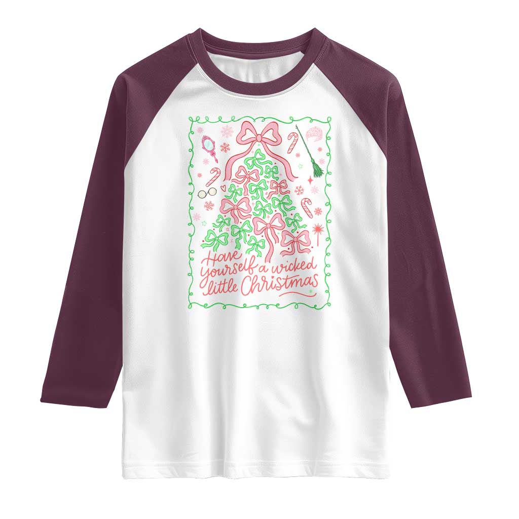 Have Yourself A Wicked Little Christmas Raglan Shirt Funny Xmas Wizard Princess - Wonder Print Shop