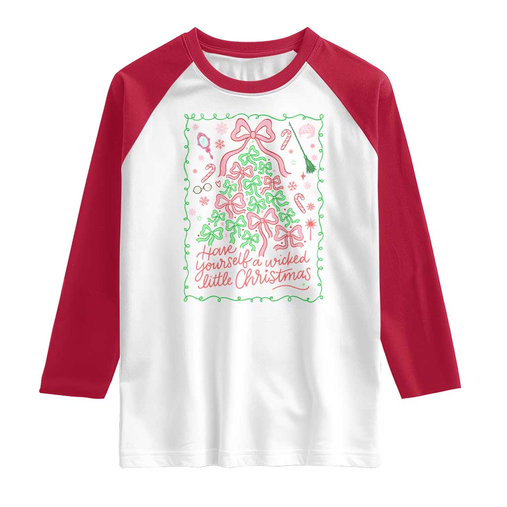 Have Yourself A Wicked Little Christmas Raglan Shirt Funny Xmas Wizard Princess - Wonder Print Shop