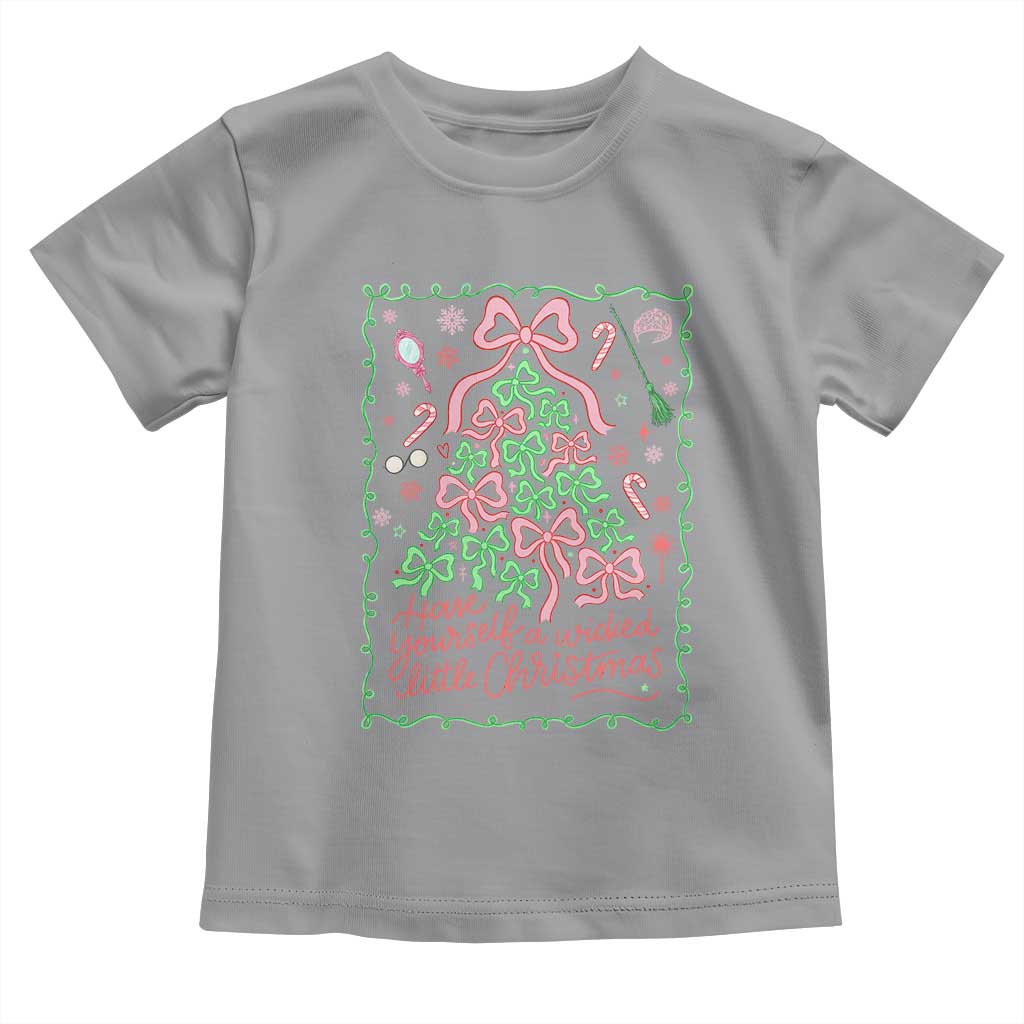 Have Yourself A Wicked Little Christmas Toddler T Shirt Funny Xmas Wizard Princess - Wonder Print Shop