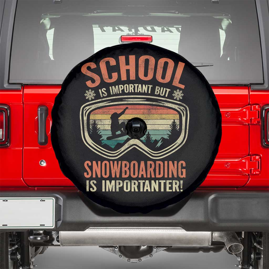 Funny School Is Important But Snowboarding Is Importanter Spare Tire Cover - Wonder Print Shop