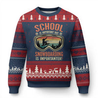 Funny School Is Important But Snowboarding Is Importanter Ugly Christmas Sweater - Wonder Print Shop