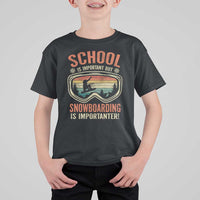Funny School Is Important But Snowboarding Is Importanter T Shirt For Kid - Wonder Print Shop