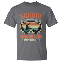 Funny School Is Important But Snowboarding Is Importanter T Shirt - Wonder Print Shop