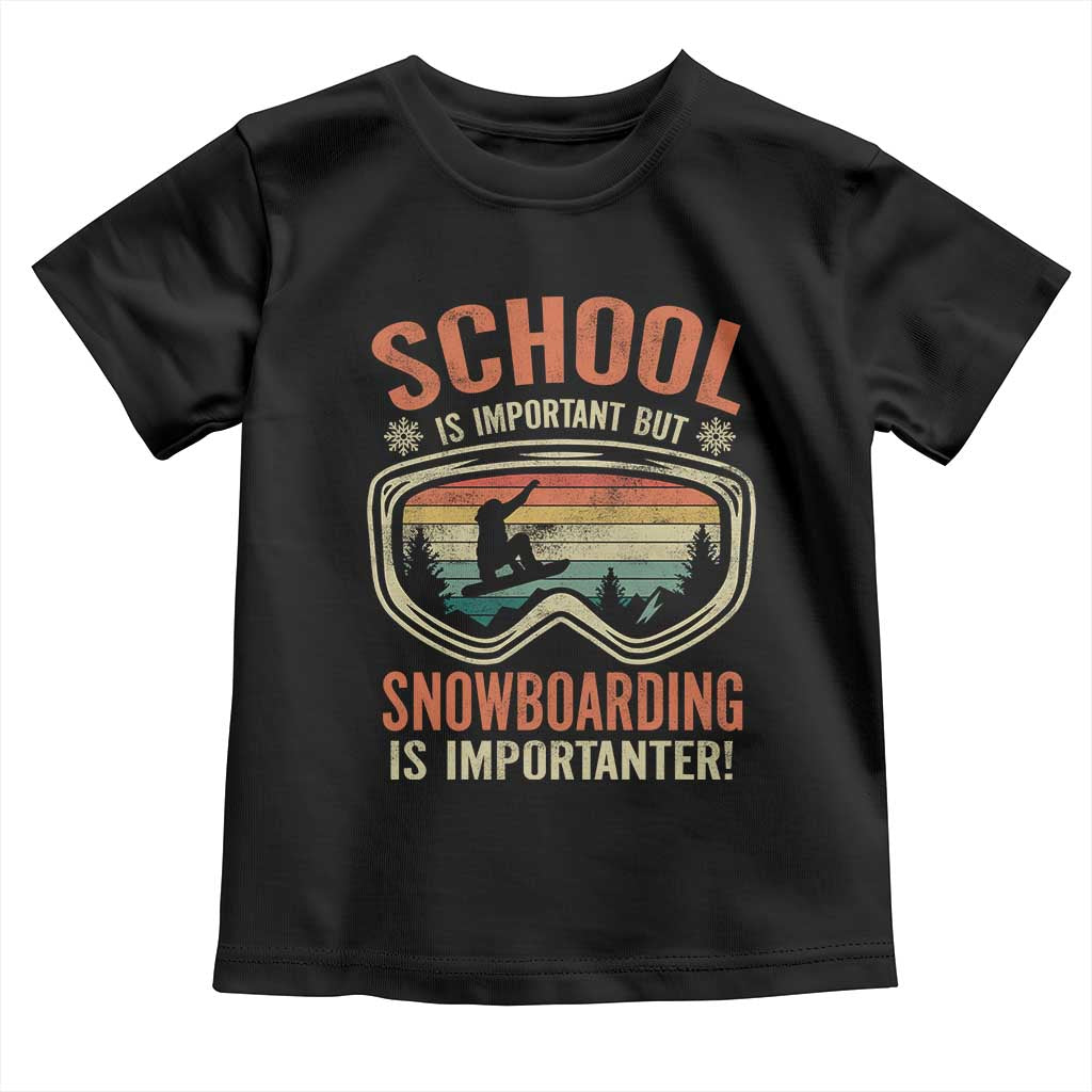 Funny School Is Important But Snowboarding Is Importanter Toddler T Shirt - Wonder Print Shop