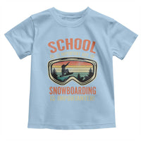 Funny School Is Important But Snowboarding Is Importanter Toddler T Shirt - Wonder Print Shop