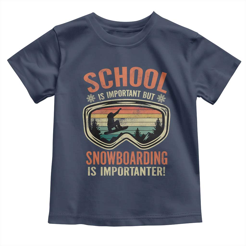Funny School Is Important But Snowboarding Is Importanter Toddler T Shirt - Wonder Print Shop