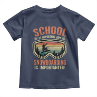 Funny School Is Important But Snowboarding Is Importanter Toddler T Shirt - Wonder Print Shop