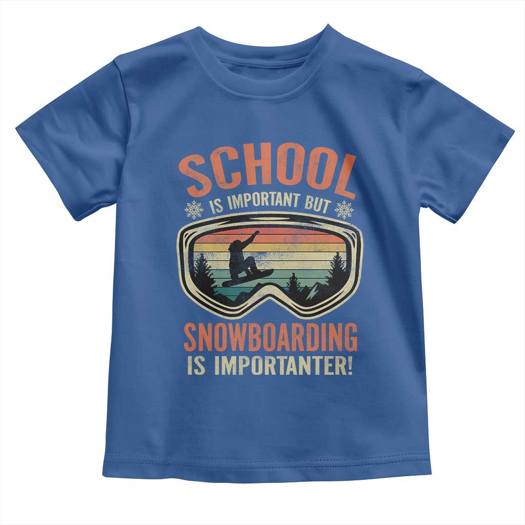 Funny School Is Important But Snowboarding Is Importanter Toddler T Shirt - Wonder Print Shop