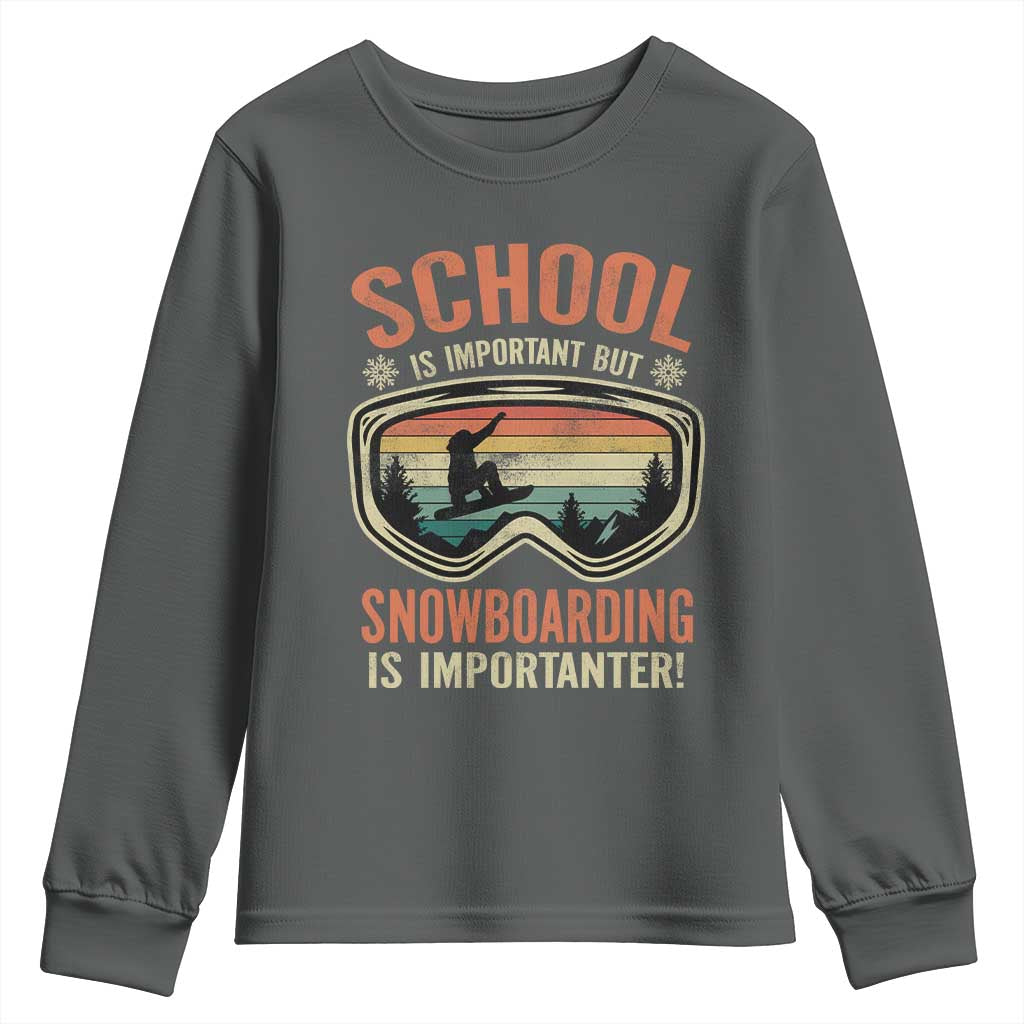 Funny School Is Important But Snowboarding Is Importanter Youth Sweatshirt - Wonder Print Shop