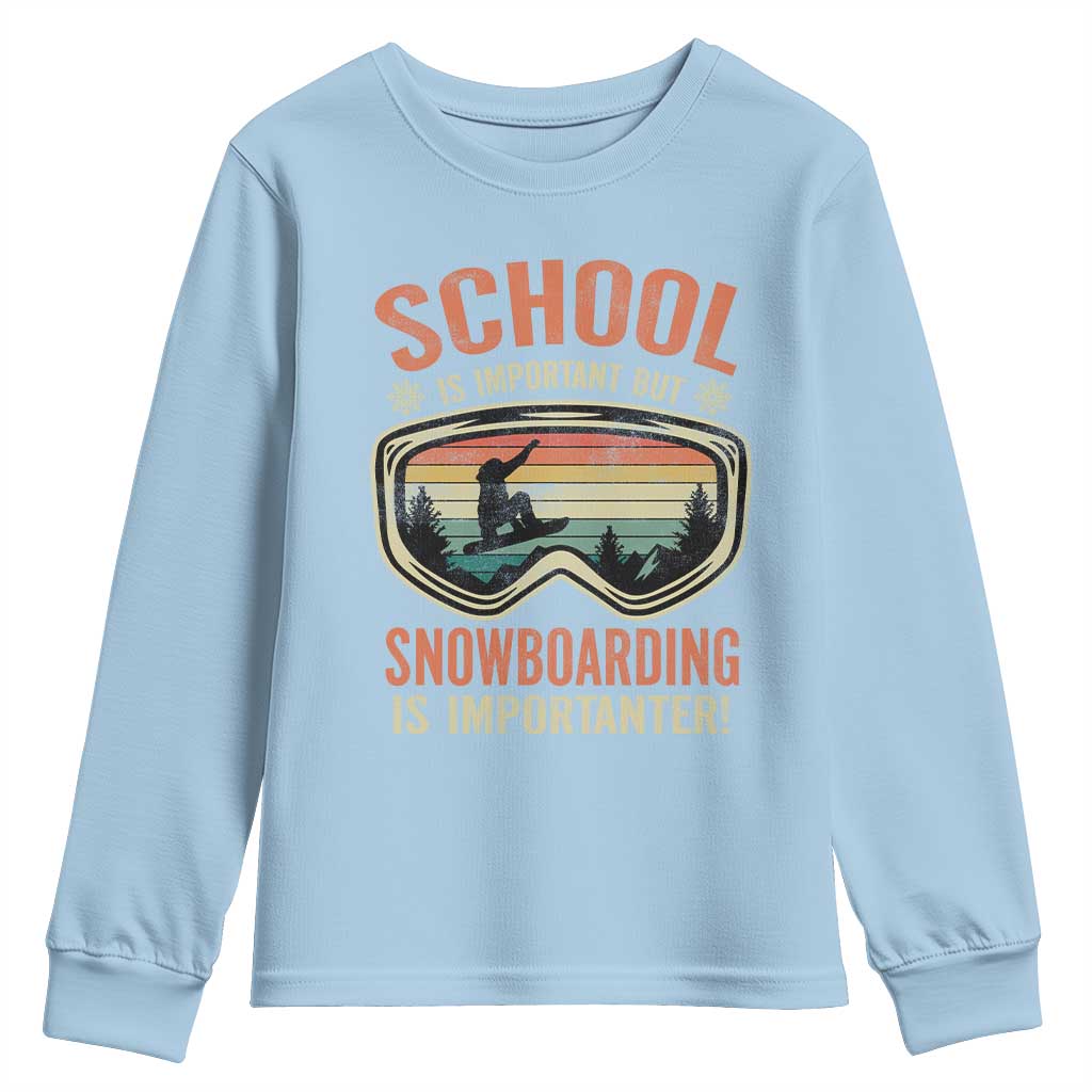 Funny School Is Important But Snowboarding Is Importanter Youth Sweatshirt - Wonder Print Shop