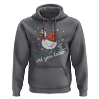 Funny Skiing Goose Hoodie Ski You Later Winter Vacation Sport - Wonder Print Shop