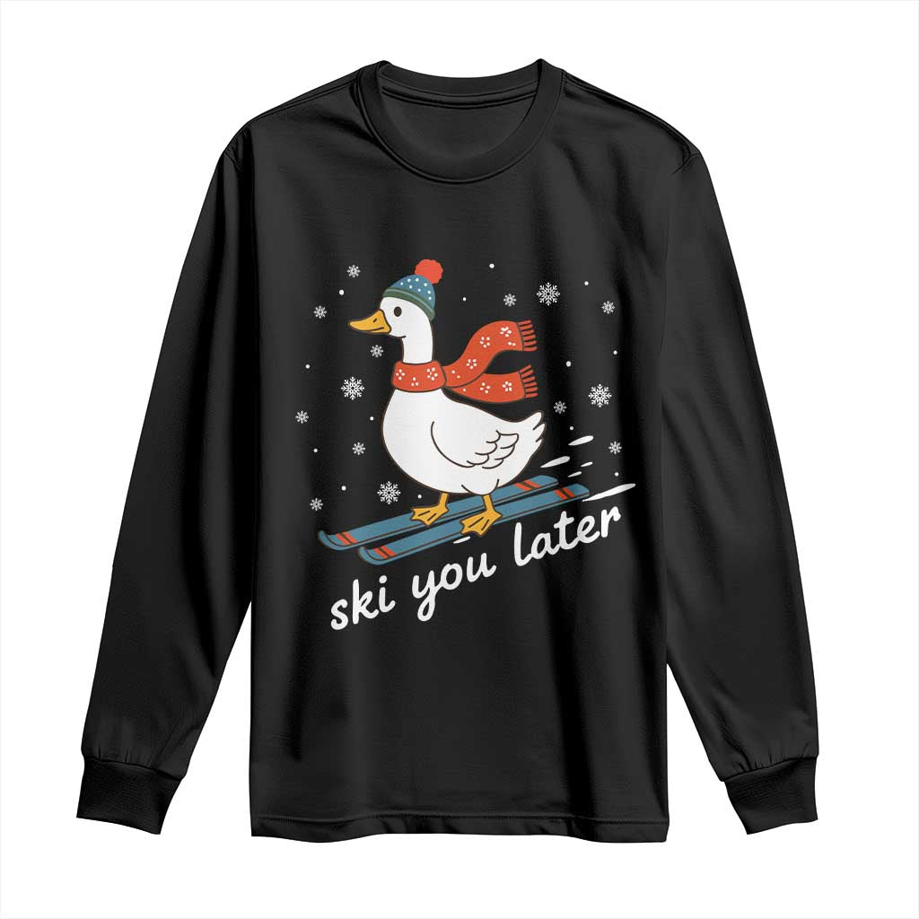 Funny Skiing Goose Long Sleeve Shirt Ski You Later Winter Vacation Sport - Wonder Print Shop