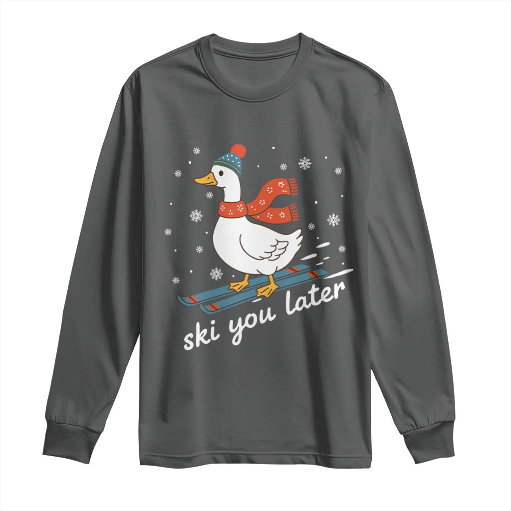 Funny Skiing Goose Long Sleeve Shirt Ski You Later Winter Vacation Sport - Wonder Print Shop