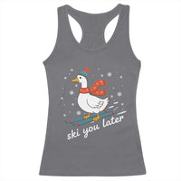 Funny Skiing Goose Racerback Tank Top Ski You Later Winter Vacation Sport - Wonder Print Shop