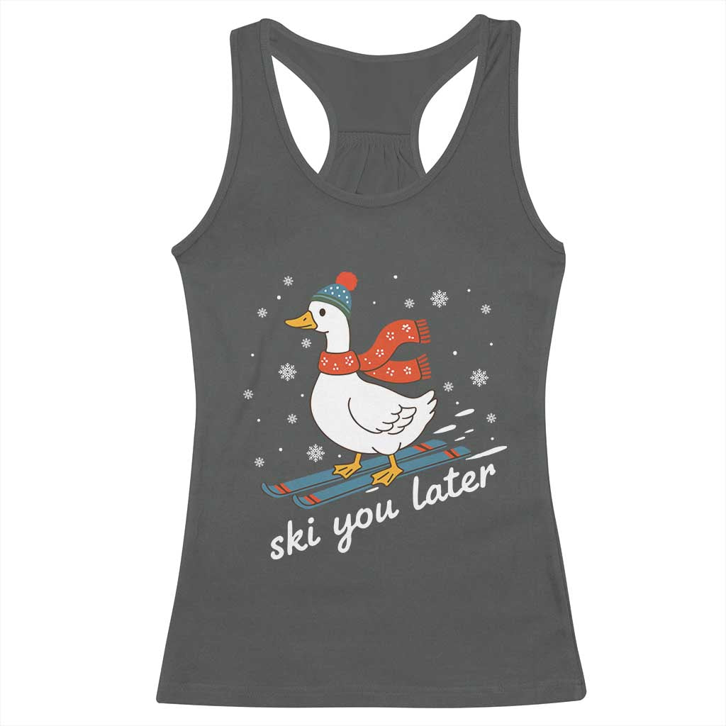 Funny Skiing Goose Racerback Tank Top Ski You Later Winter Vacation Sport - Wonder Print Shop