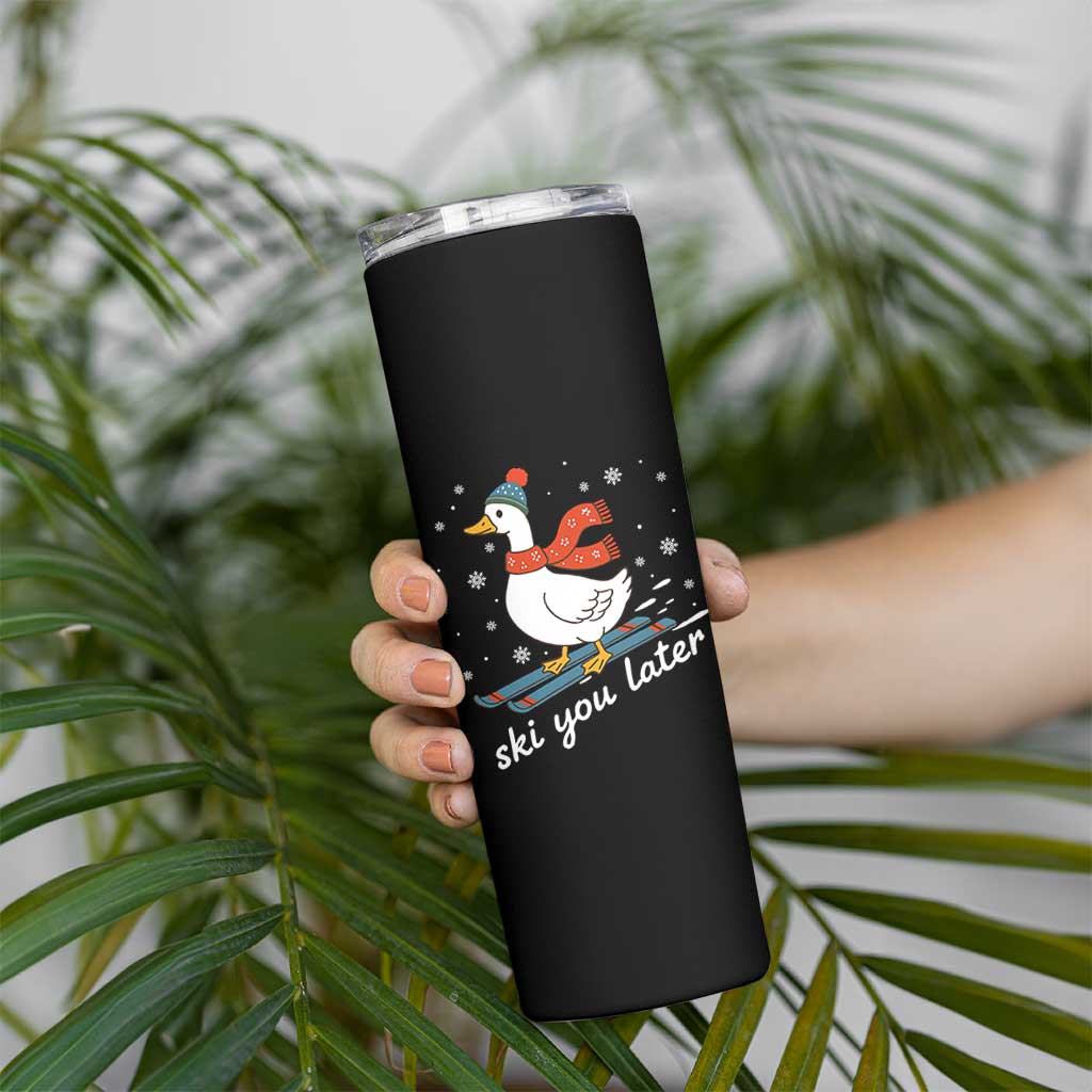 Funny Skiing Goose Skinny Tumbler Ski You Later Winter Vacation Sport - Wonder Print Shop