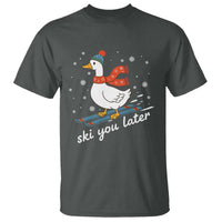 Funny Skiing Goose T Shirt Ski You Later Winter Vacation Sport - Wonder Print Shop