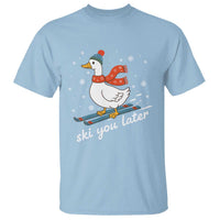 Funny Skiing Goose T Shirt Ski You Later Winter Vacation Sport - Wonder Print Shop