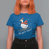 Funny Skiing Goose T Shirt For Women Ski You Later Winter Vacation Sport - Wonder Print Shop