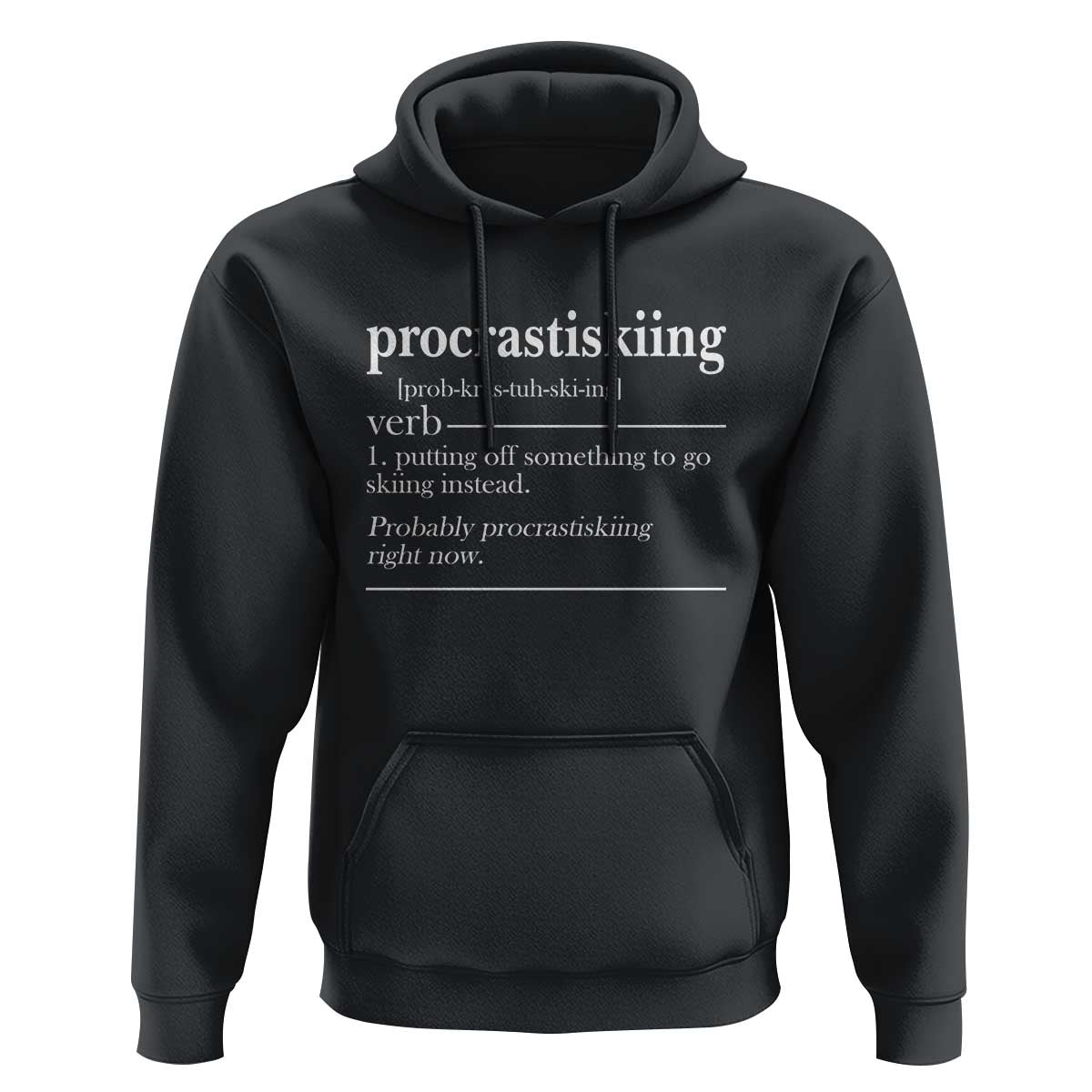 Funny Procrastiskiing Definition Skiing Snow Ski Sports Lover Hoodie - Wonder Print Shop