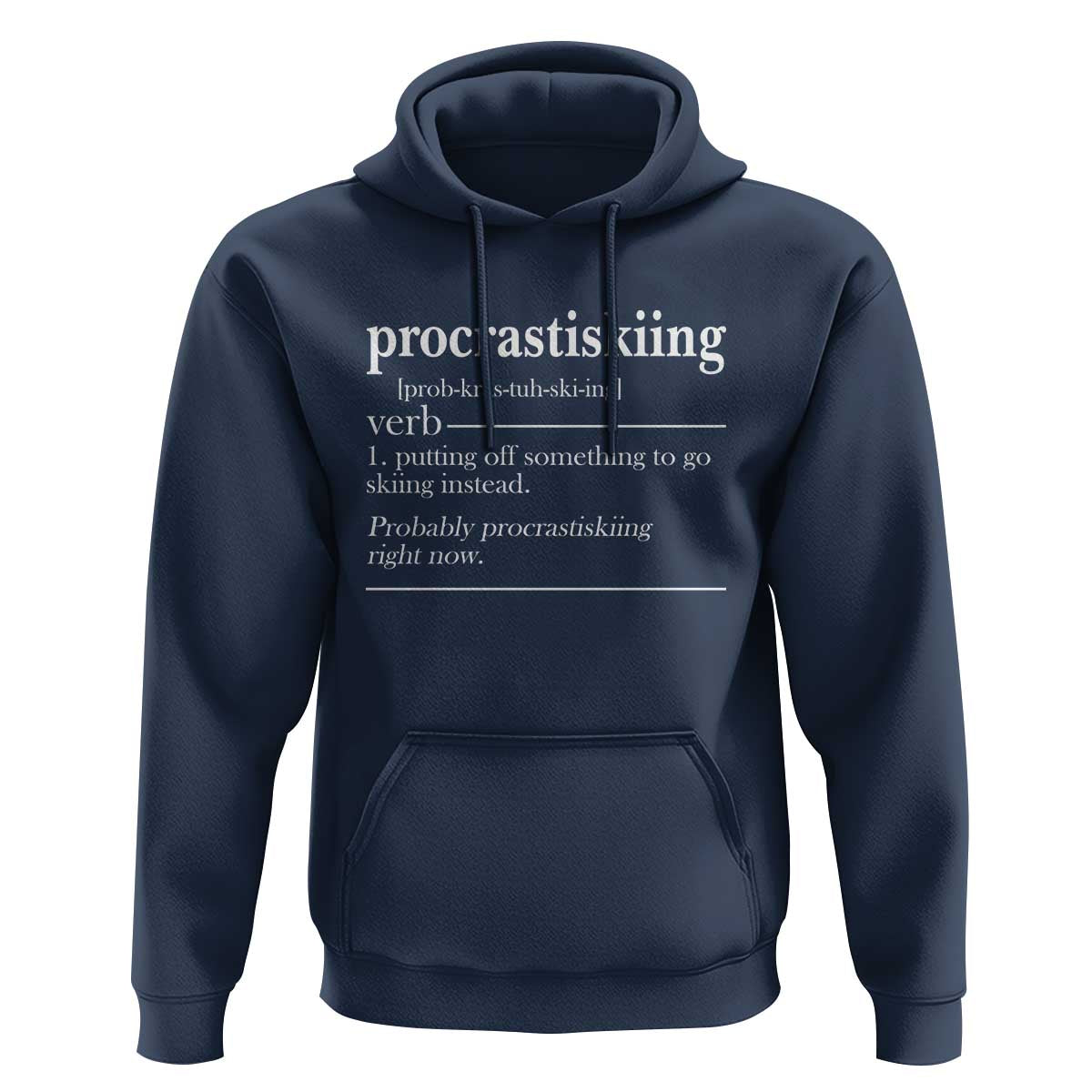 Funny Procrastiskiing Definition Skiing Snow Ski Sports Lover Hoodie - Wonder Print Shop