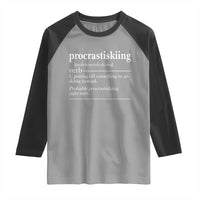 Funny Procrastiskiing Definition Skiing Snow Ski Sports Lover Raglan Shirt - Wonder Print Shop