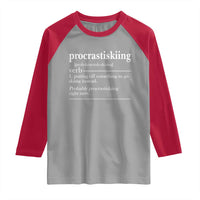 Funny Procrastiskiing Definition Skiing Snow Ski Sports Lover Raglan Shirt - Wonder Print Shop
