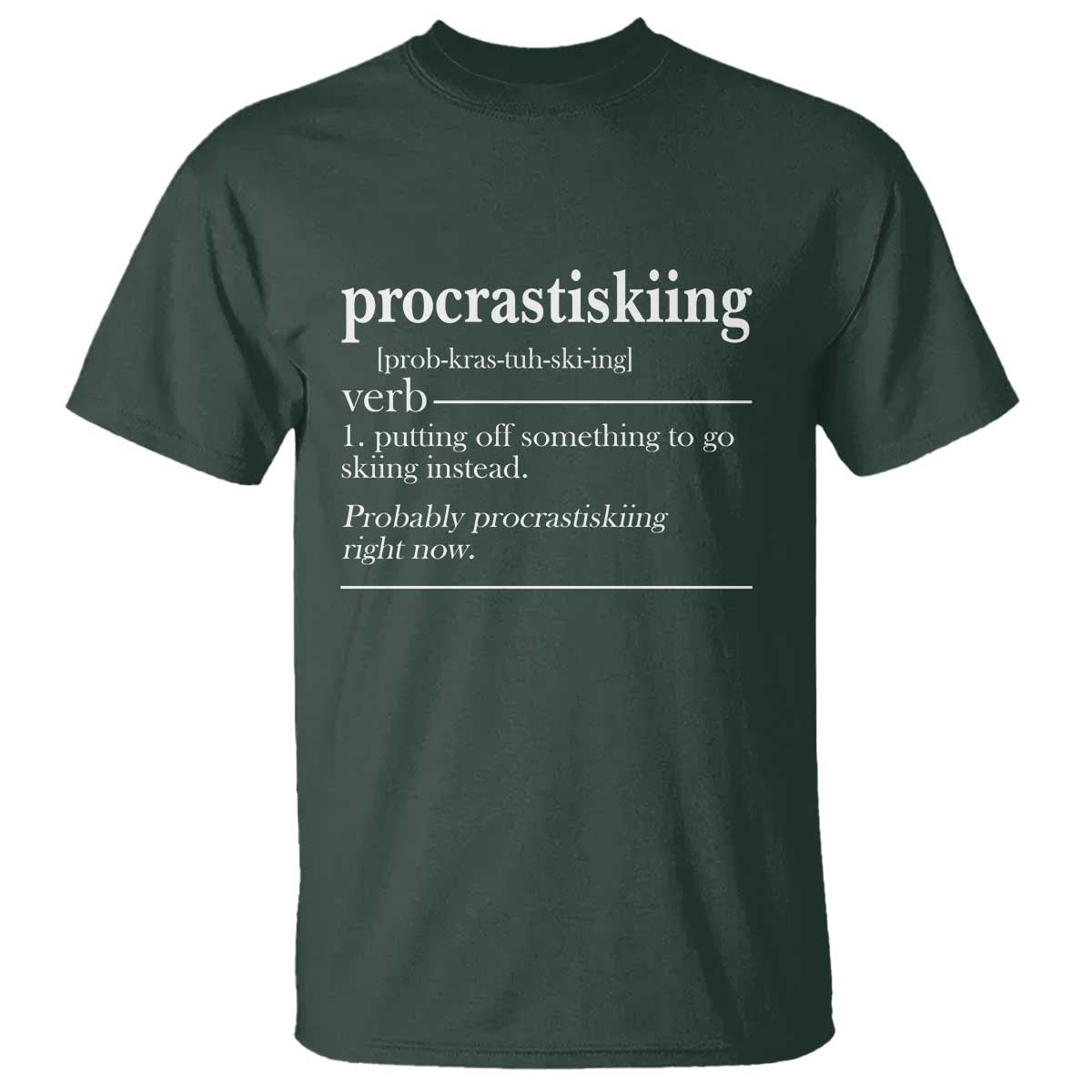 Funny Procrastiskiing Definition Skiing Snow Ski Sports Lover T Shirt - Wonder Print Shop