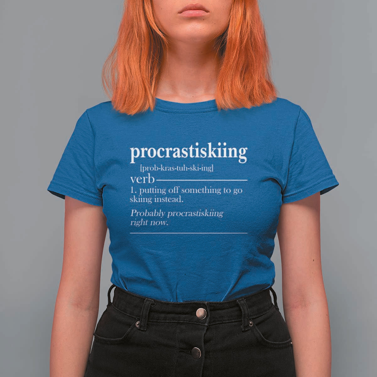 Funny Procrastiskiing Definition Skiing Snow Ski Sports Lover T Shirt For Women - Wonder Print Shop