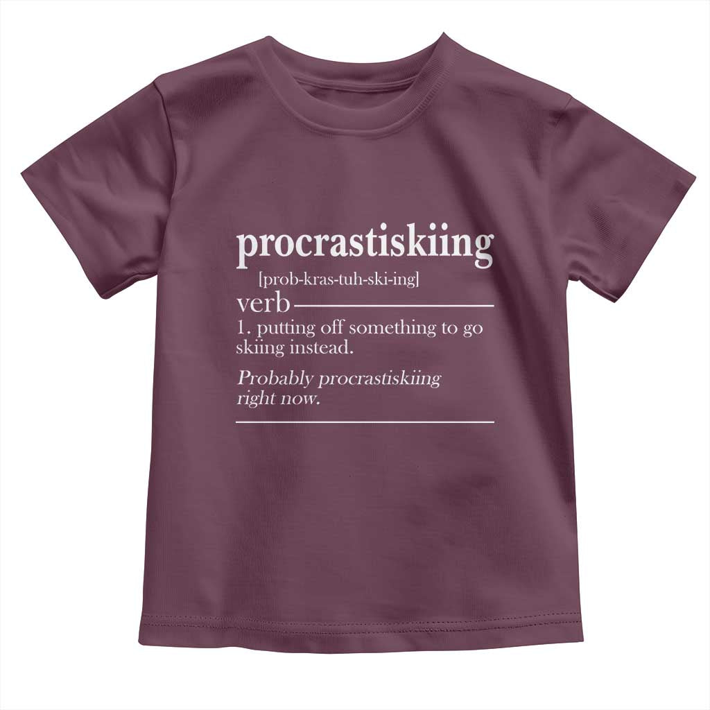 Funny Procrastiskiing Definition Skiing Snow Ski Sports Lover Toddler T Shirt - Wonder Print Shop