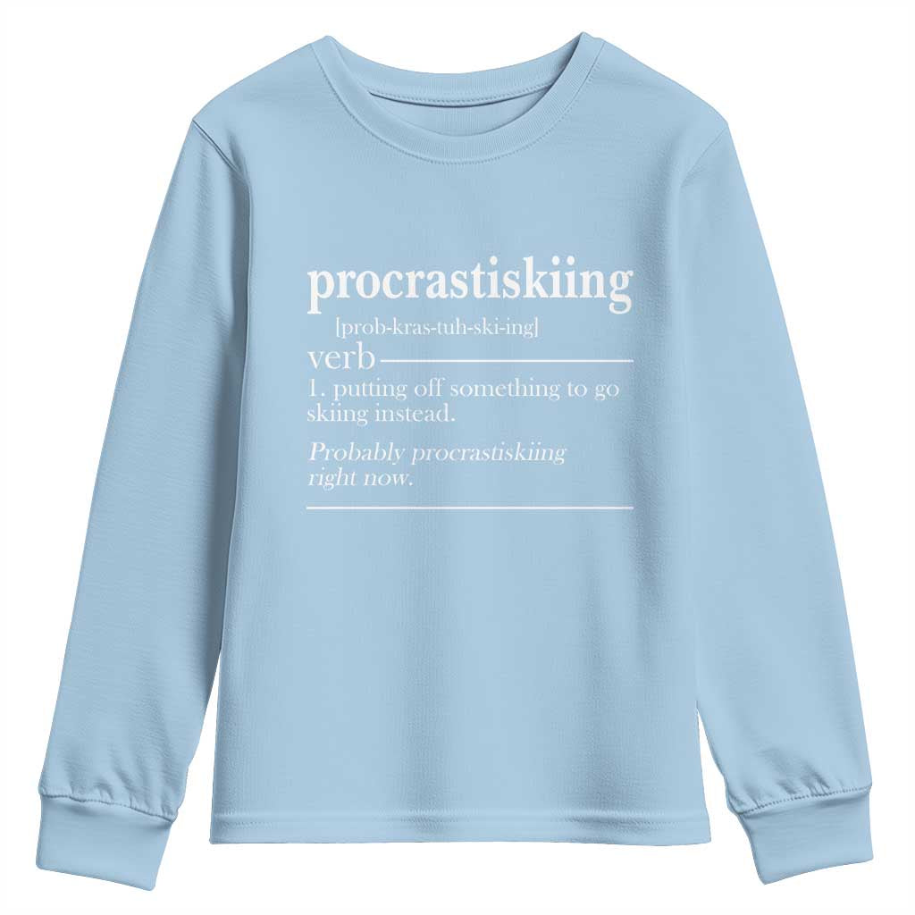 Funny Procrastiskiing Definition Skiing Snow Ski Sports Lover Youth Sweatshirt - Wonder Print Shop