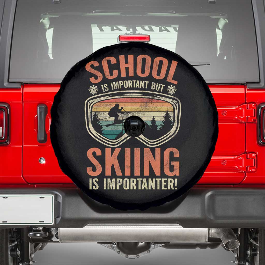 Funny School Is Important But Skiing Is Importanter Spare Tire Cover - Wonder Print Shop