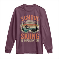 Funny School Is Important But Skiing Is Importanter Long Sleeve Shirt - Wonder Print Shop