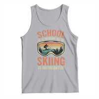 Funny School Is Important But Skiing Is Importanter Tank Top - Wonder Print Shop