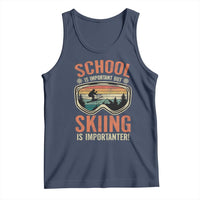 Funny School Is Important But Skiing Is Importanter Tank Top - Wonder Print Shop