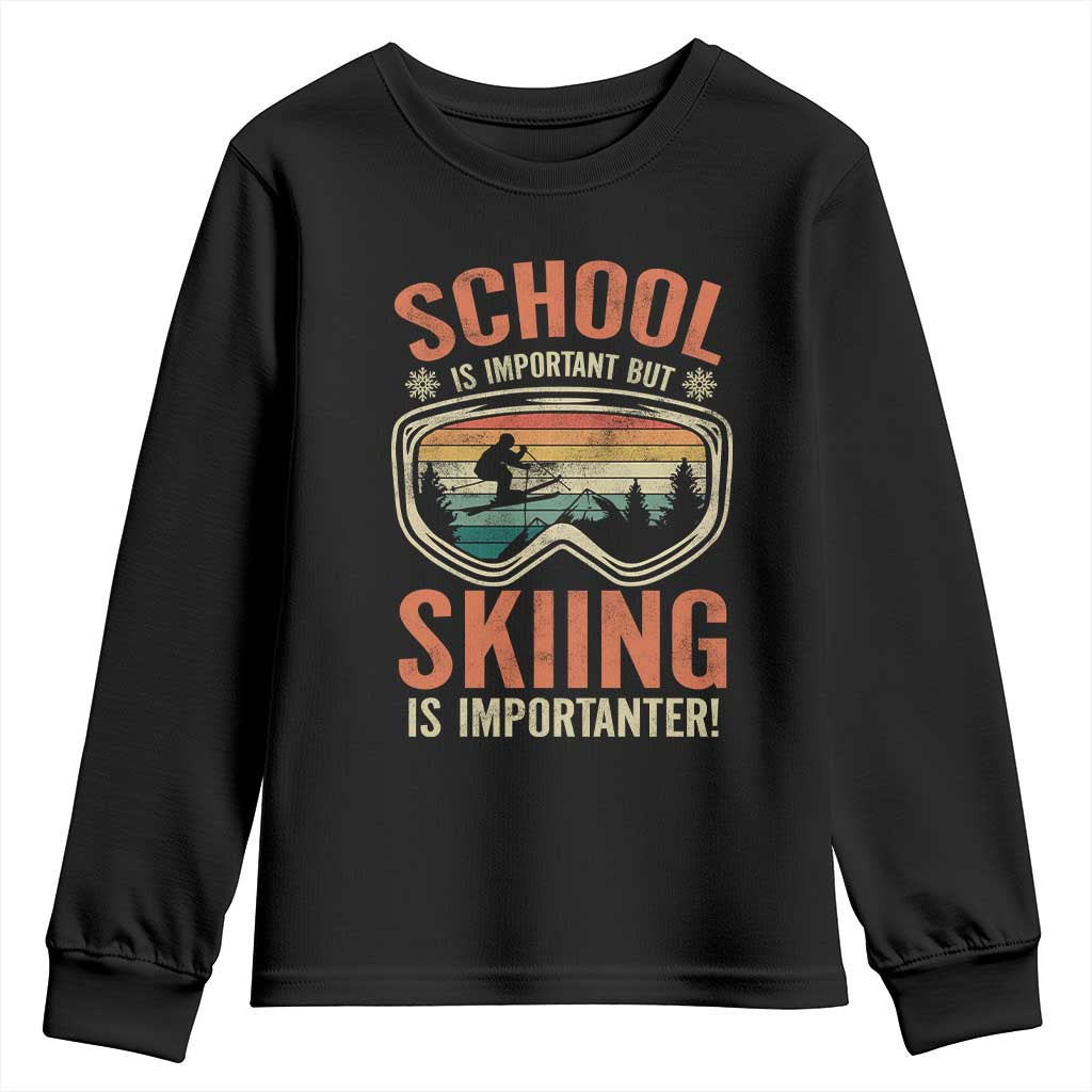 Funny School Is Important But Skiing Is Importanter Youth Sweatshirt - Wonder Print Shop