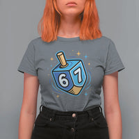 Funny 67 Hanukkah Dreidel T Shirt For Women Chanukah Star Of David - Wonder Print Shop