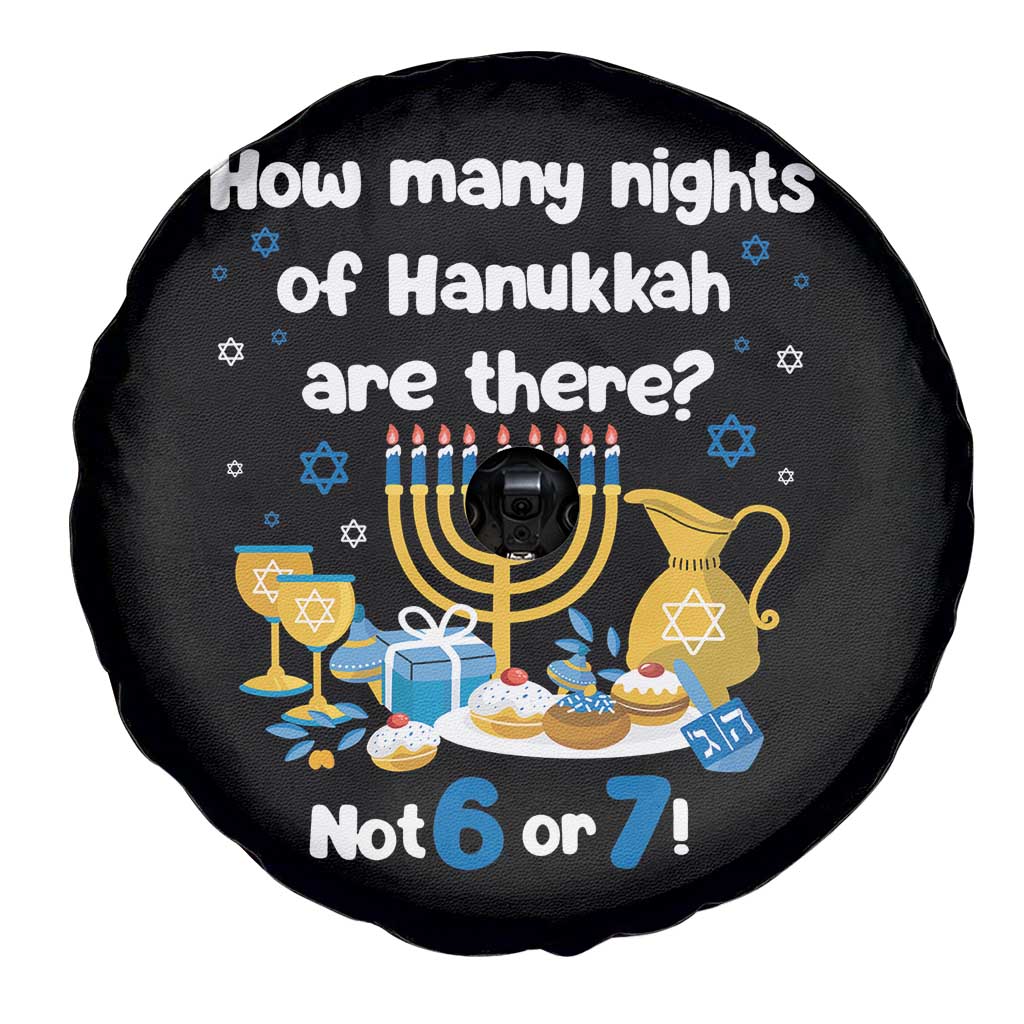 Funny 67 Hanukkah Spare Tire Cover How Many Nights Of Hanukkah Are There Not 6 or 7 - Wonder Print Shop