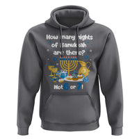 Funny 67 Hanukkah Hoodie How Many Nights Of Hanukkah Are There Not 6 or 7 - Wonder Print Shop